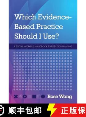 【3-4周达】Which Evidence-Based Practice Should I Use?: A Social Worker's Handbook for Decision Making [9781793553553]