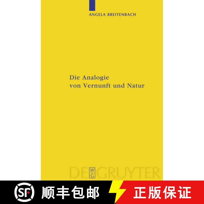 【3-4周达】Die Analogie von Vernunft und Natur：Eine Umweltphilosophie nach Kant [9783110220063]