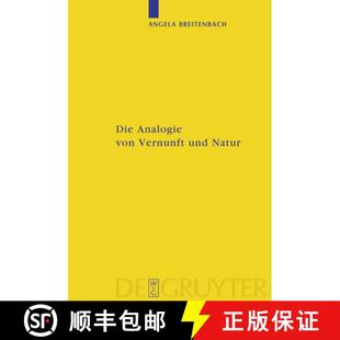 und von Natur：Eine Kant Die nach 4周达 9783110220063 Analogie Umweltphilosophie Vernunft