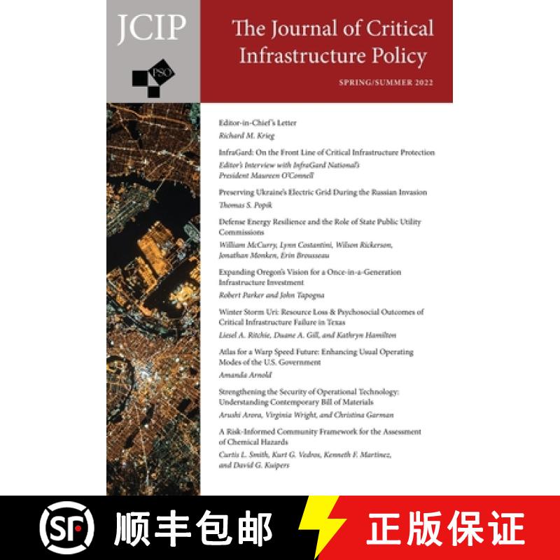【2-3周达】Journal of Critical Infrastructure Policy: Volume 3, Number 1, Spring/Summer 2022 [9781637237151]