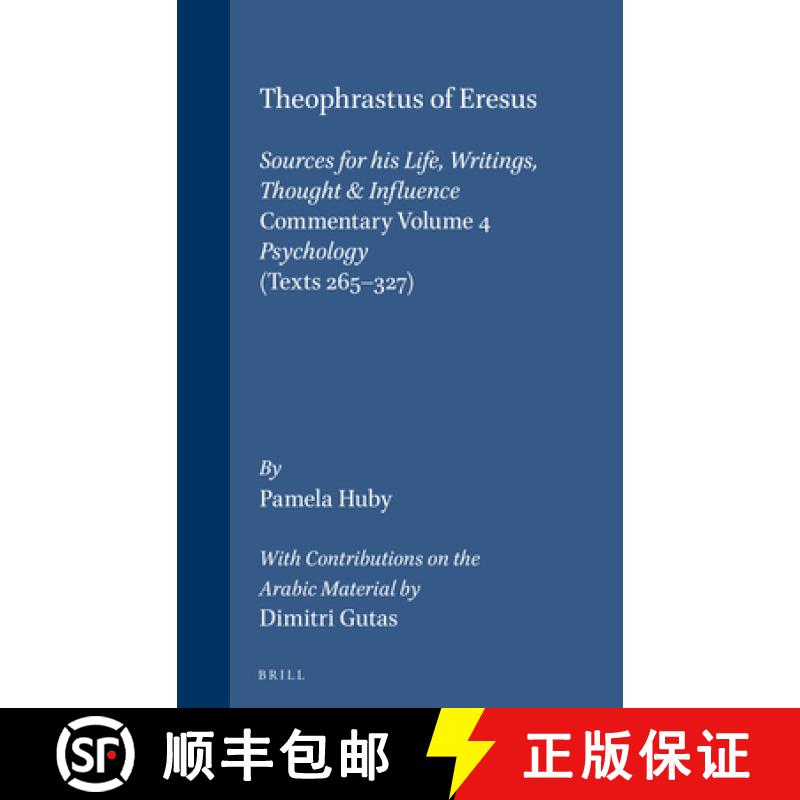 【3-4周达】Theophrastus of Eresus, Commentary Volume 4: Psychology (Texts 265-327) [9789004113176]
