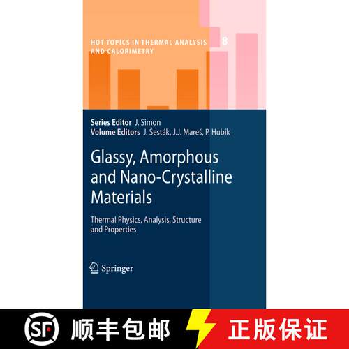 【3-4周达】精装 Glassy, Amorphous and Nano-Crystalline Materials : Thermal Physics, Analysis, Structu... [9789048128815]