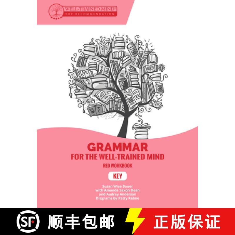 【3-4周达】Key to Red Workbook: A Complete Course for Young Writers, Aspiring Rhetoricians, and Anyon... [9781945841279]