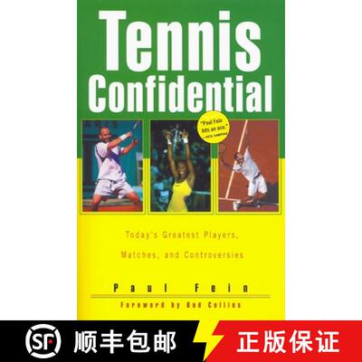 【3-4周达】Tennis Confidential: Today's Greatest Players, Matches, and Controversies [9781574885262]
