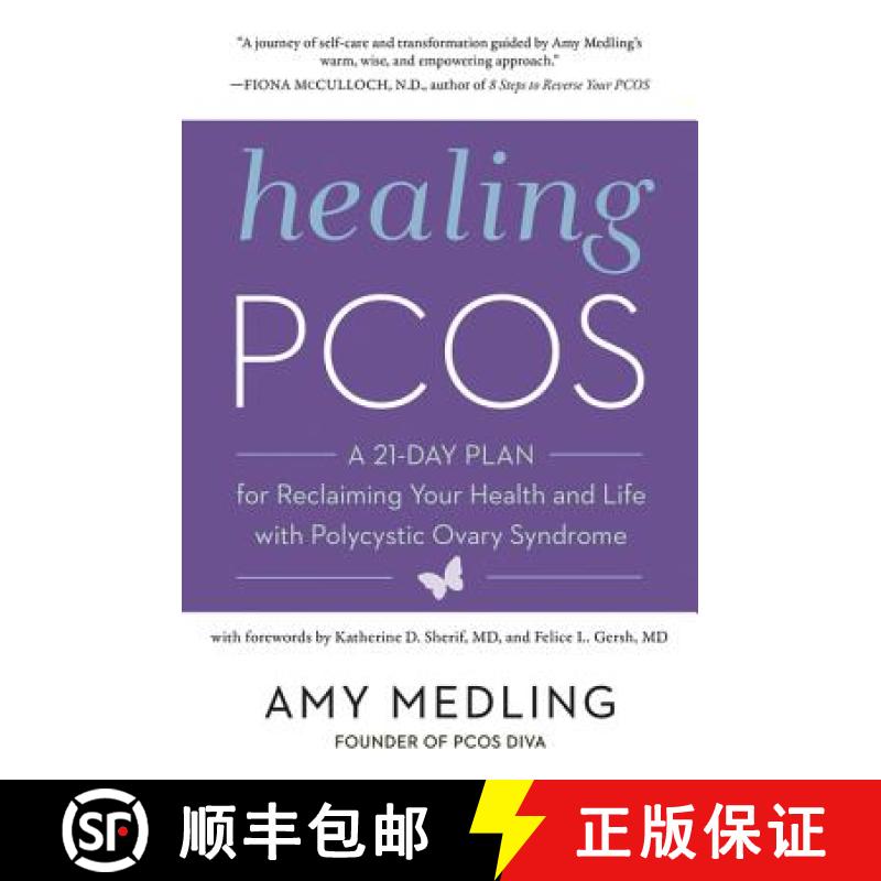 【3-4周达】Healing Pcos: A 21-Day Plan for Reclaiming Your Health and Life with Polycystic Ovary Synd... [9780062748171]