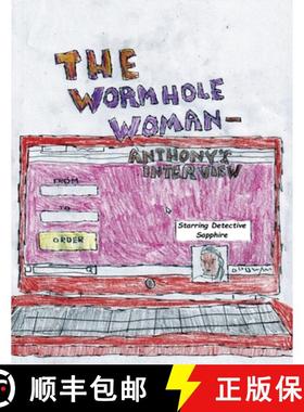 预订 The Wormhole Woman - Anthony's Interview [9781917605045]