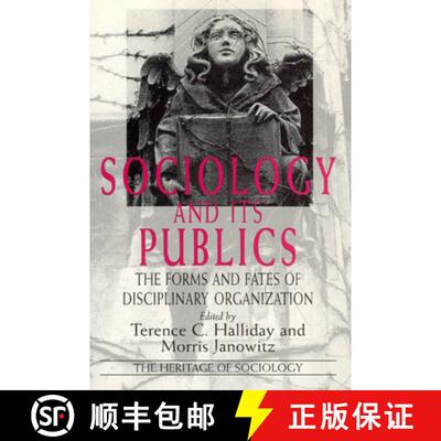 【3-4周达】Sociology and Its Publics – The Forms and Fates of Disciplinary Organization [9780226313801]