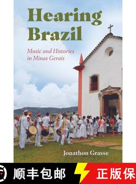 预订 Hearing Brazil – Music and Histories in Minas Gerais [9781496838285]