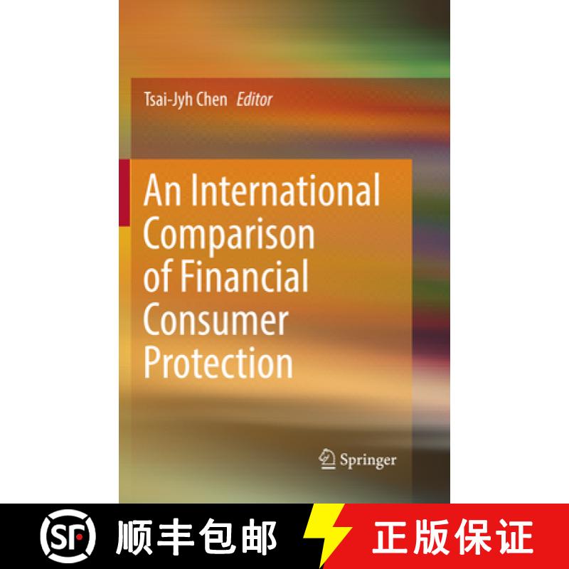 【3-4周达】An International Comparison of Financial Consumer Protection [9789811341519]