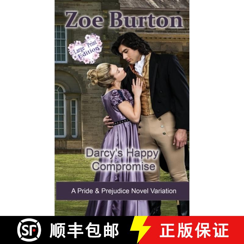 预订 Darcy's Happy Compromise Large Print Edition [9781953138255]