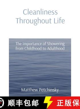 预订 Cleanliness Throughout Life: The Importance of Showering from Childhood to Adulthood [9798869173690]