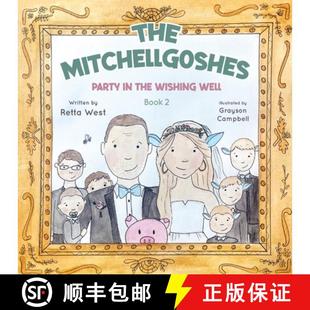 【3-4周达】The Mitchellgoshes  Party in the Wishing Well Book 2 [9781962561143]