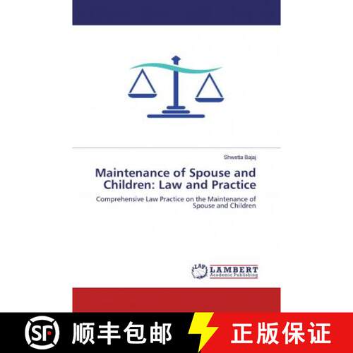 预订 Maintenance of Spouse and Children: Law and Practice [9786200486684]