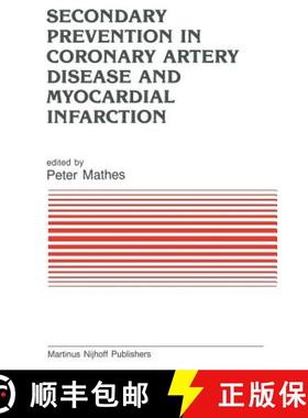 【3-4周达】Secondary Prevention in Coronary Artery Disease and Myocardial Infarction [9789401087254]