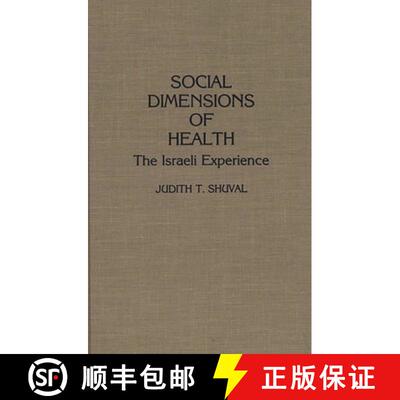 【3-4周达】Social Dimensions of Health: The Israeli Experience [9780275934958]