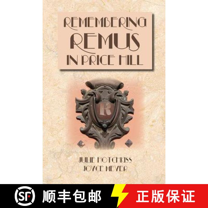 【3-4周达】Remembering Remus in Price Hill [9780983948605]