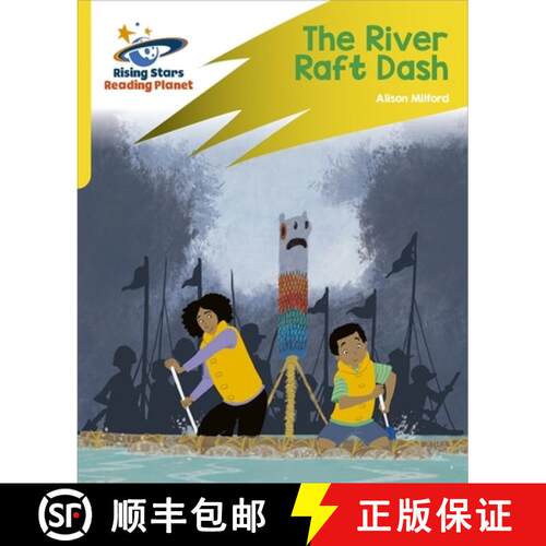 【3-4周达】Reading Planet: Rocket Phonics – Target Practice – The River Raft Dash – Yellow [9781398326019]