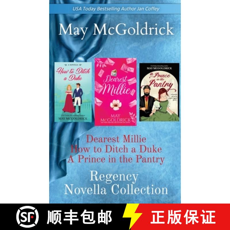 【2-3周达】Regency Novella Collection: Dearest Millie, How to Ditch a Duke, and A Prince in the Pantry [9798330446674]