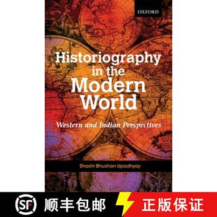 Perspectives the Western and World Modern 9780199459704 预订 Indian Historiography