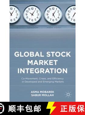 【3-4周达】Global Stock Market Integration: Co-Movement, Crises, and Efficiency in Developed and Emer... [9781137397188]