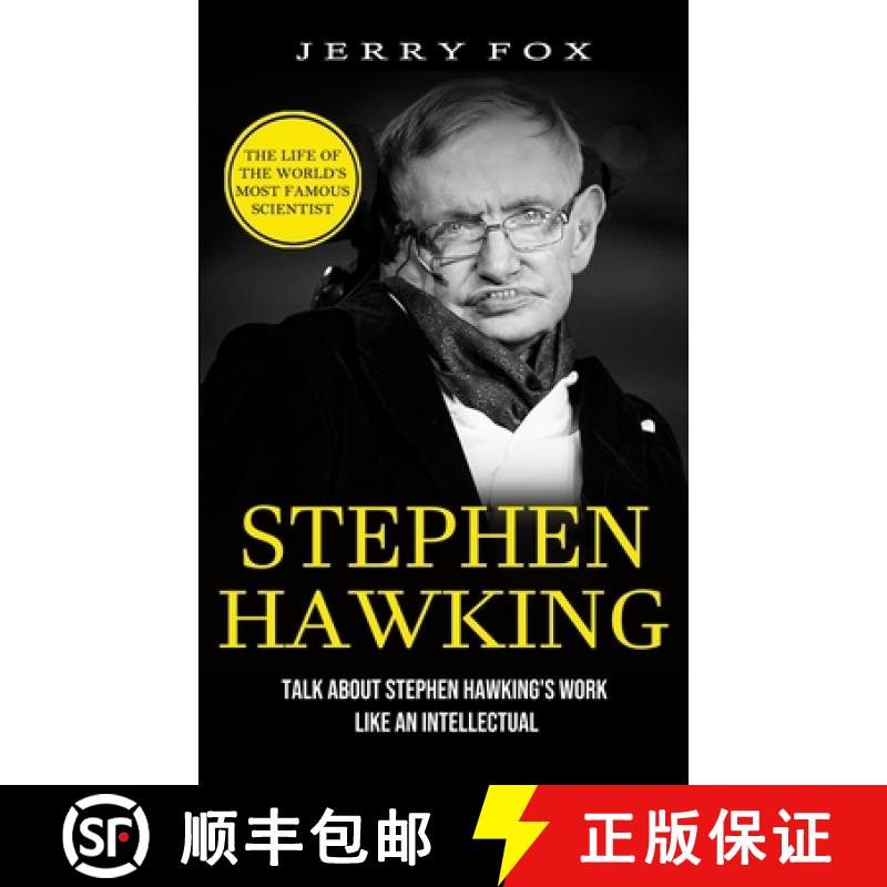 【3-4周达】Stephen Hawking: The Life Of The World's Most Famous Scientist (Talk About Stephen Hawking... [9781774855997]