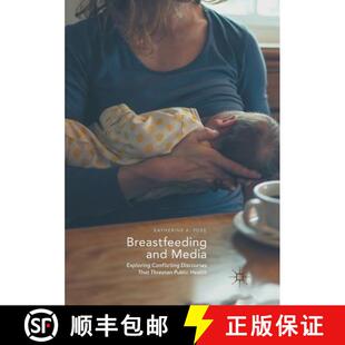 Breastfeeding 9783319859132 Health Discourses 4周达 That Media and Public Exploring Threaten Conflicting