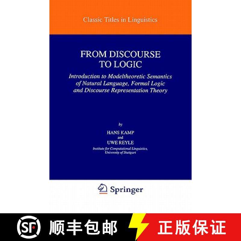 【3-4周达】From Discourse to Logic : Introduction to Modeltheoretic Semantics of Natural Language, Fo... [9780792324034]