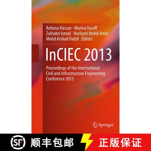 【3-4周达】InCIEC 2013 : Proceedings of the International Civil and Infrastructure Engineering Confer... [9789811011931]