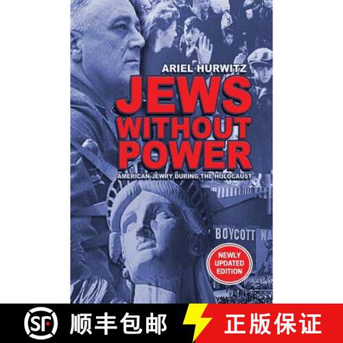 【3-4周达】JEWS WITHOUT POWER (Newly Updated Edition): American Jewry During The Holocaust [9781885881441]