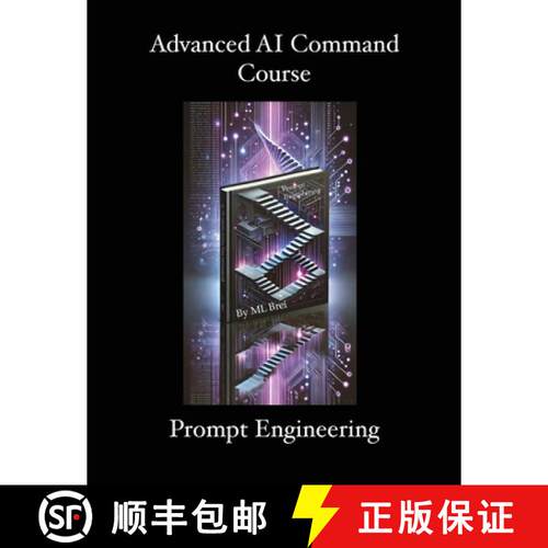 【3-4周达】Advanced AI Command Course:  Prompt Engineering [9781960808097]
