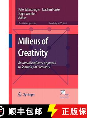 【3-4周达】Milieus of Creativity : An Interdisciplinary Approach to Spatiality of Creativity [9789048182176]