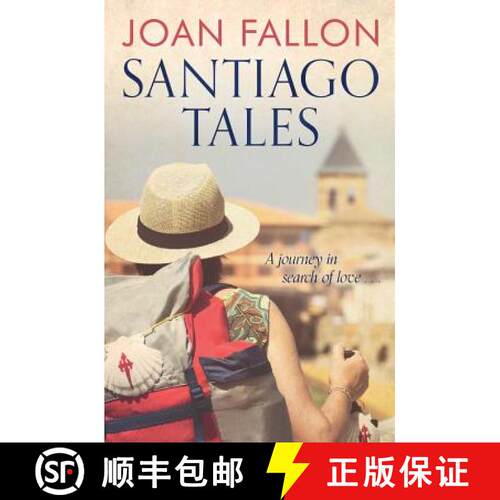 【3-4周达】Santiago Tales: A journey in search of love [9780957069664]