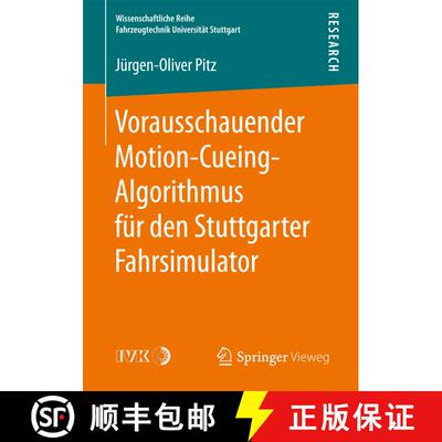 【3-4周达】Vorausschauender Motion Cueing Algorithmus fuer den Stuttgarter Fahrsimulator (1. Aufl. 20... [9783658170325]