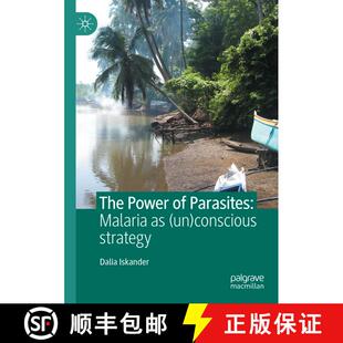 【3-4周达】The Power of Parasites : Malaria as (un)conscious strategy [9789811667664]