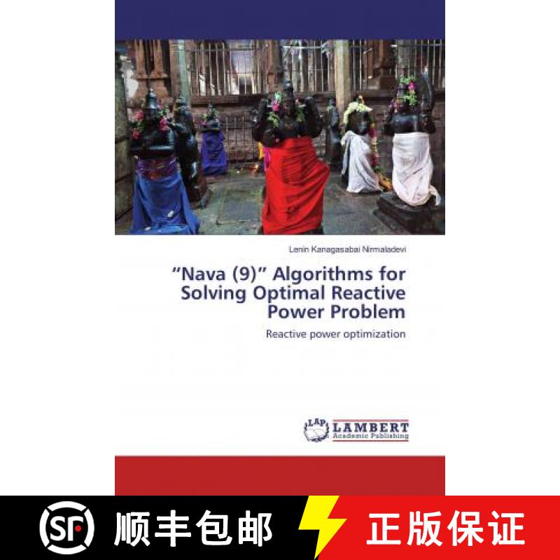 预订 “Nava (9)” Algorithms for Solving Optimal Reactive Power Problem [9786137426043]