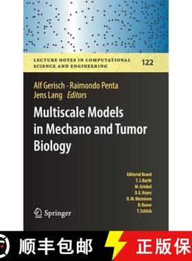 【3-4周达】Multiscale Models in Mechano and Tumor Biology : Modeling, Homogenization, and Applications [9783319733708]