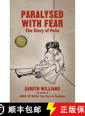 【3-4周达】Paralysed with Fear: The Story of Polio [9781137506580]