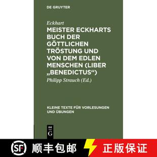 【3-4周达】精装 Meister Eckharts Buch der göttlichen Tröstung und Von dem edlen Menschen (Liber Ben... [9783111000534]