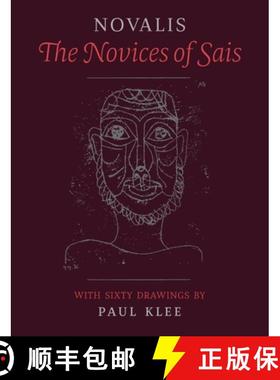 预订 The Novices of Sais: With Sixty Drawings by Paul Klee [9798886771060]