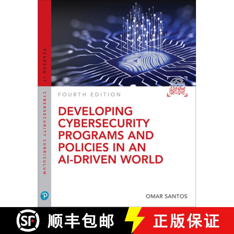 【4周达】Developing Cybersecurity Programs and Policies in an Ai-Driven World [9780138074104]