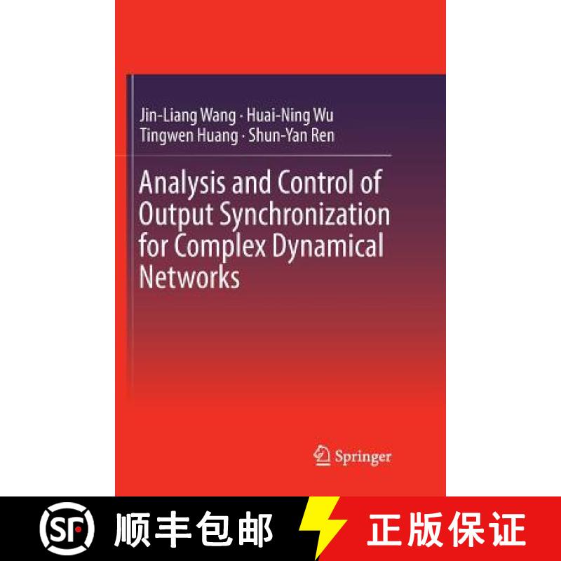 【3-4周达】Analysis and Control of Output Synchronization for Complex Dynamical Networks [9789811346163]