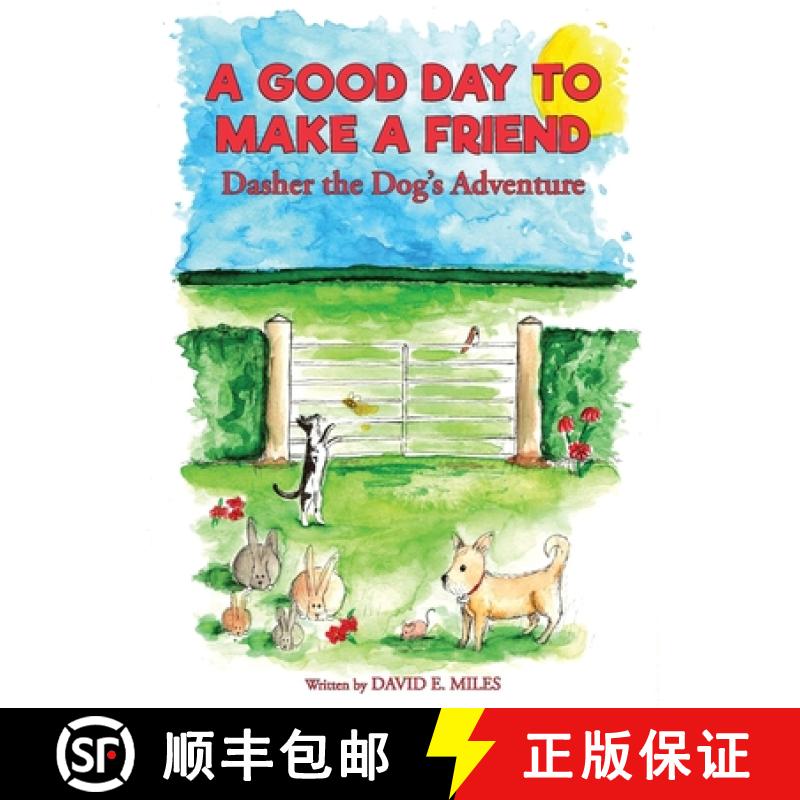 【2-3周达】Good Day to Make a Friend: Dasher the Dog's Adventure [9781838138523]