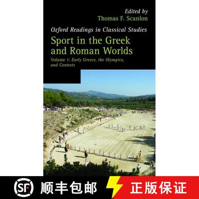 【3-4周达】Sport in the Greek and Roman Worlds: Volume 1: Early Greece, The Olympics, and Contests [9780199215324]