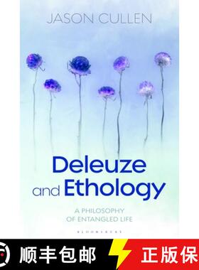 预订 Deleuze and Ethology: A Philosophy of Entangled Life [9781350204003]