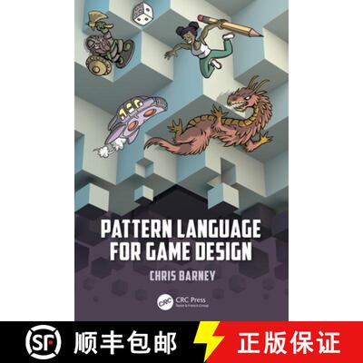 【3-4周达】Pattern Language for Game Design [9780367367725]