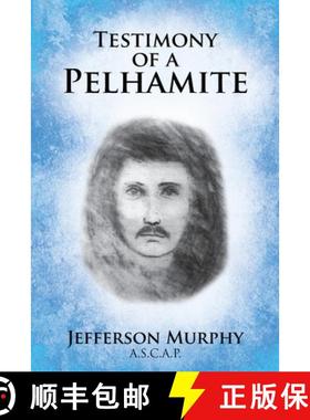 【3-4周达】Testimony of a Pelhamite [9798822903937]