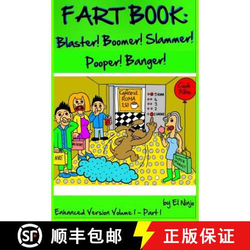 【3-4周达】Fart Book: Blaster! Boomer! Slammer! Popper! Banger! Farting Is Funny Comic Illustration B... [9783749712168]