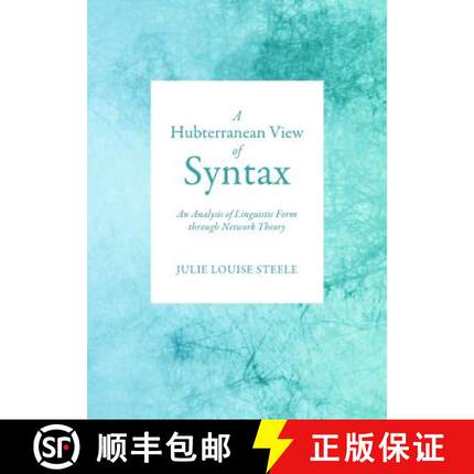 预订 A Hubterranean View of Syntax: An Analysis of Linguistic Form Through Network Theory [9781443835770]