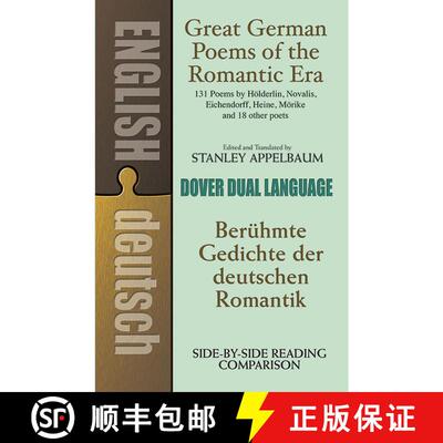 预订 Great German Poems of the Romantic Era: Beruhmte Gedichte Der Deutschen Romantik [9780486284972]