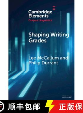 【3-4周达】Shaping Writing Grades: Collocation and Writing Context Effects [9781009074445]